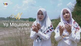 Ya Maulana Ya Allah by Ning Nissa & Ning Vina