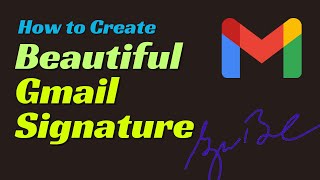 How To Create Beautiful Email Signature Gmail Signature Setting ऐस बनए बहतरन ईमल सगनचर