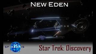 A Look At New Eden Star Trek Discovery