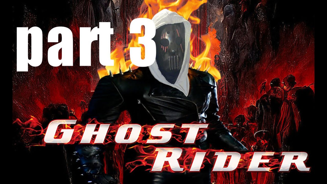 hellblazer1337plays ghost rider part 3 - YouTube