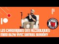 Mind blow avec samuel beaudry