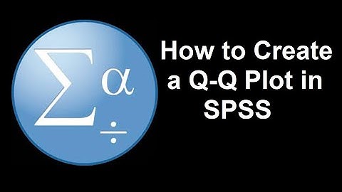 How to Create a Q-Q Plot in SPSS