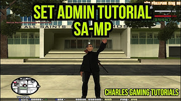 |PANO ISET ANG IYONG SARILI AS ADMIN SA IYONG SERVER SA GTA SA-MP| CHARLES GAMING