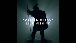 MASSIVE ATTACK With TERRY CALLIER – Live With Me (2006)