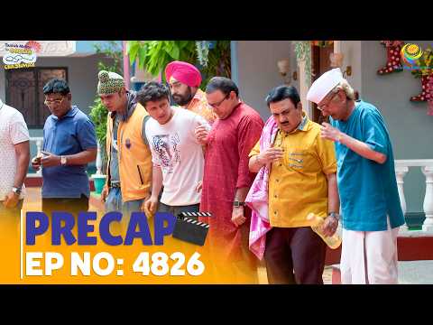 Ep 4826 - PRECAP! | Taarak Mehta Ka Ooltah Chashmah | तारक मेहता का उल्टा चश्मा