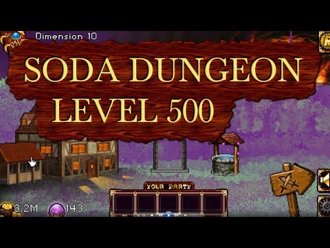 Soda Dungeon - Level 500
