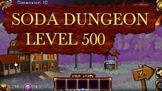 Soda Dungeon - Level 500