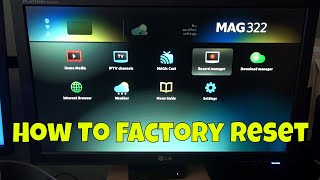 How to Factory Reset your Mag iptv Box, Mag 322, Mag324, Mag254 image