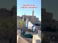 Amazing City of Jerusalem