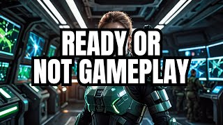 Ready or Not - Commander Mode Mission Three