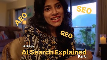 AI Search Explained: From SEO to AEO & GEO | The Future of Digital Marketing (Part 1) | Nidhi Singh