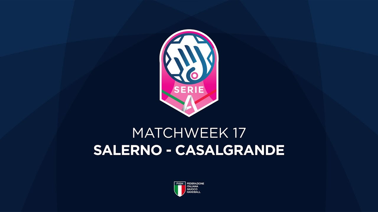 Serie A1 [17^] | SALERNO - CASALGRANDE