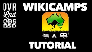 Using wikicamps to plan your camping and travel in Australia TUTORIAL