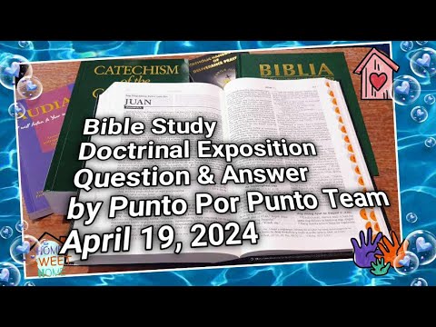 Worldwide Catholic Bible Study Doctrinal Exposition Live | April 19, 2024 By Punto Por Punto Team.