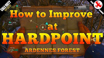 How to improve at HARDPOINT in CoD WW2   ARDENNES FOREST MAP GUIDE