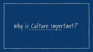 Why is Culture Important?