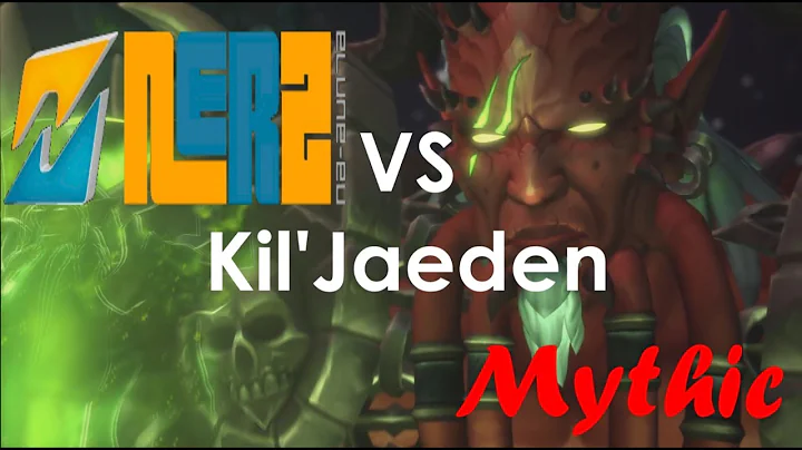 NerZ VS Kil'Jaeden Mythic