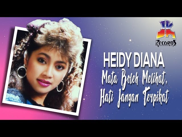 Heidy Diana - Mata Boleh Melihat, Hati Jangan Terpikat (Official Audio) class=