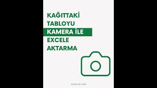 Kağıttaki Tabloyu Kamera ile Excel'e Aktarma | Excel 751 | #shorts