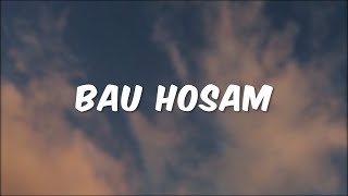 Sinnson, Cien - Bau Hosam [Lyric]