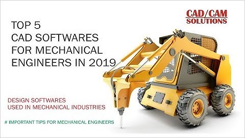 TOP 5 CAD SOFTWARES FOR MECHANICAL ENGINEERS IN 2019