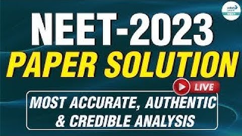 NEET Paper Solutions 2023 Live | NEET 2023 Answer Key | #NEET2023 | Infinity Learn NEET