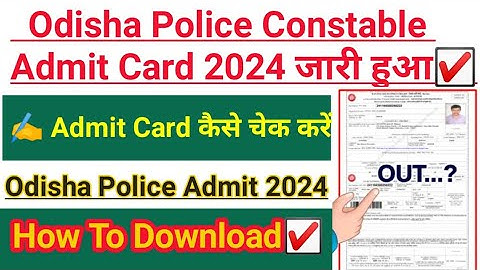 Odisha Police Constable Admit Card 2024 🔥 Odisha police Admit Card 2024 kaise download Odisha police