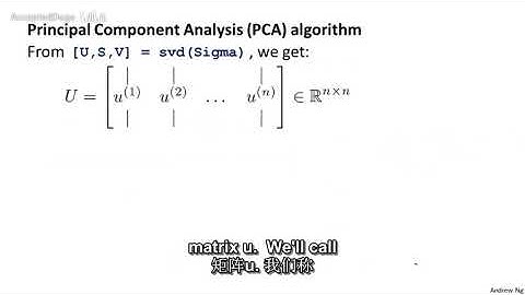 85机器学习（Machine Learning）- 吴恩达（Andrew Ng）中文字幕版Principal Component Analysis