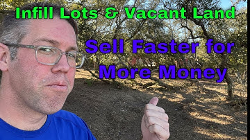 How I add Value to Infill lots and vacant land by Making small improvements