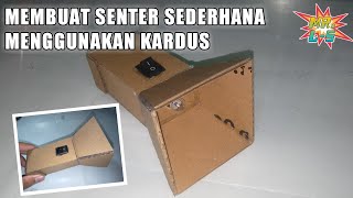 CARA MEMBUAT SENTER SEDERHANA MENGGUNAKAN KARDUS