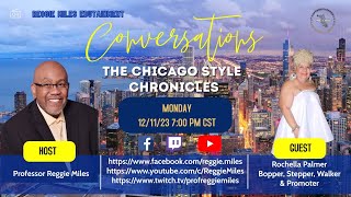 Conversations: The Chicago Chronicles featuring Stepper and Promoter Rochella Palmer