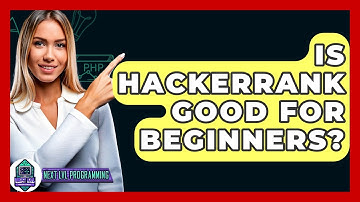 Is HackerRank Good For Beginners? - Next LVL Programming
