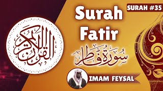 IMAM FAISAL SURAH FATIR POWERFUL QURAN | HEALING QURAN RECITATION | BAITUL SALIHEEN