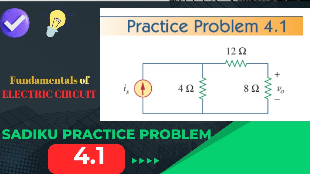 Sadiku Practice Problem 4.1...Circuit Theorum ..Alexandar Sadiku - YouTube