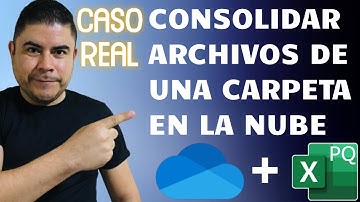 Consolidar archivos de una carpeta compartida en la nube usando Power Query en Excel