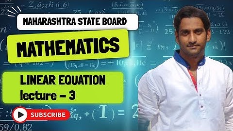 LINEAR EQUATION IN TWO VARIABLE | CLASS  10| PART - 1| MAHARASHTRA STATE BOARD