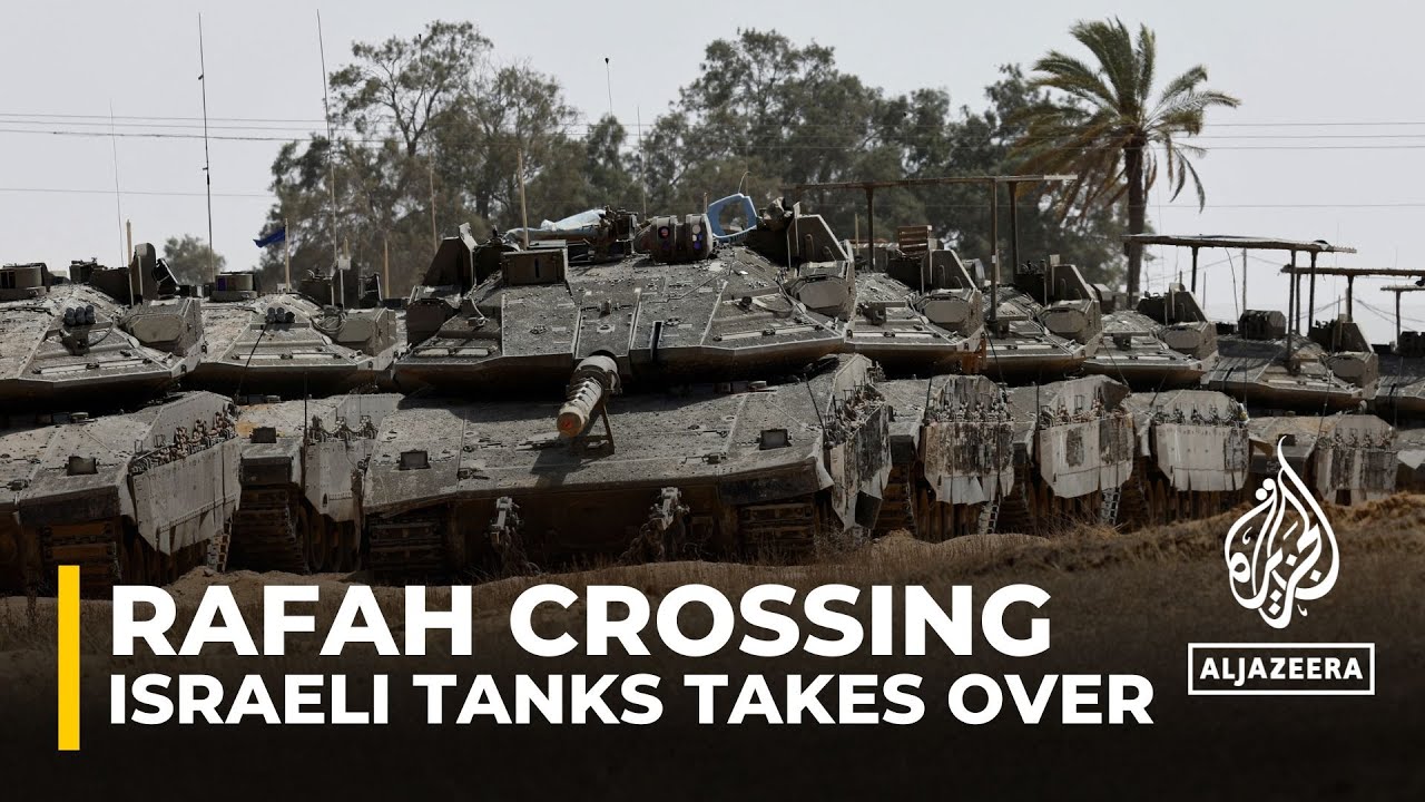 Israeli forces take control at Rafah crossing; How a Border Patrol ...