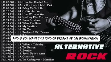 Creed, Linkin Park, Metallica, Nickelback, Green Day, Coldplay💕Alternative Rock Greatest Hits 2000