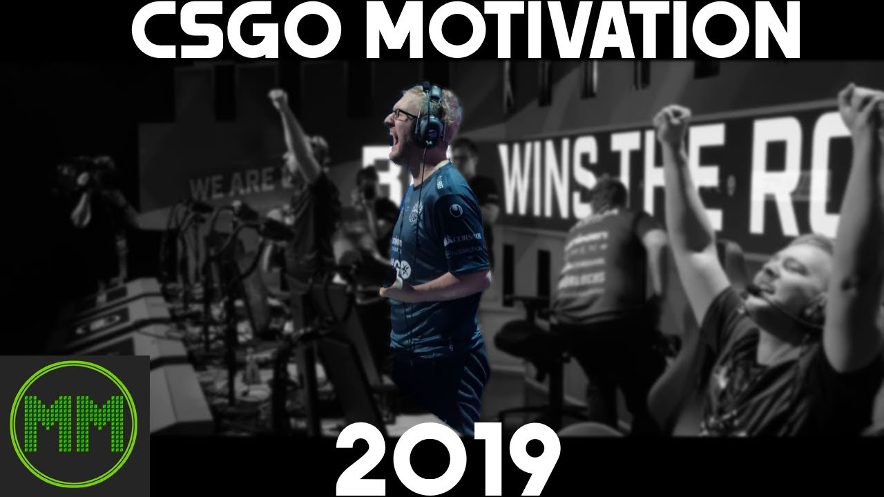 2019 CSGO Motivational Video - New Years Motivation - YouTube
