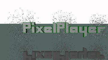 PixelPlayer Intro [4]