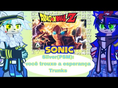 🌀Trio SSS reagindo ao Rap Trunks/última luz do futuro🗡️ [GC/SEGA]