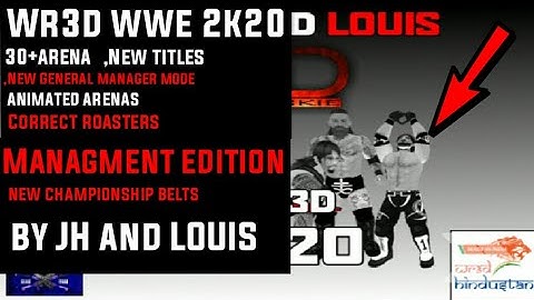 Wr3d wwe mod 2k20 released! With management edition|| ✌By louis and JH