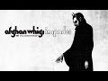The afghan whigs  in spades full album stream