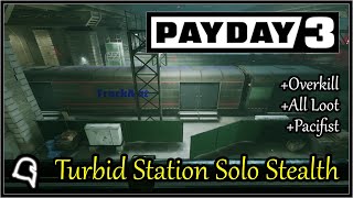 Turbid Station Solo Stealth [Payday 3] #payday3