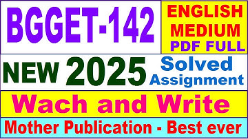 BGGET 142 solved assignment 2025 in English || bgget 142 solved assignment 2024-25 || bgget142 2025