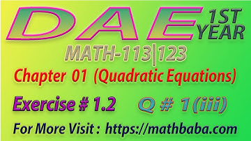 DAE 1st year Chapter 01 (Quadratic Equations) Exercise 1.2 Question 01 Part 03