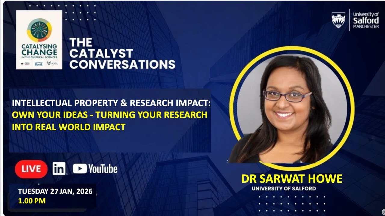 IP & Impact “Own Your Ideas: Turning Your Research into Real World Impact''