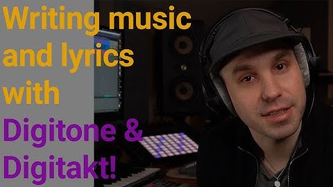 Documenting Songwriting Process on the Digitone and Digitakt!