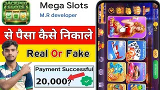 Mega Slots Real Or Fake | How To Withdraw Money From Mega Slots | How To Earn Money From Mega Slots