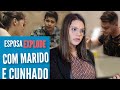 Esposa EXPLODE com marido e cunhado|Henrique Samuel